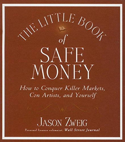 9781596593541: The Little Book of Safe Money