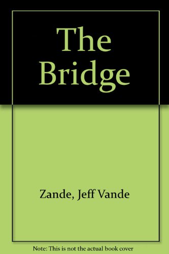Stock image for The Bridge for sale by Redux Books