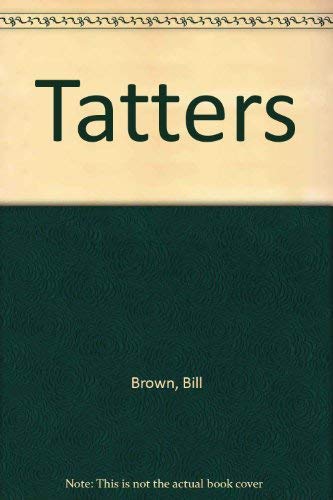 Tatters (9781596610606) by Brown, Bill