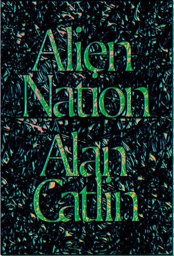 Alien Nation (9781596611641) by Alan Catlin