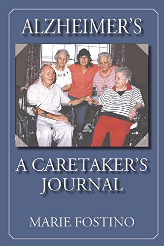 Stock image for Alzheimer's A Caretaker's Journal for sale by PBShop.store US