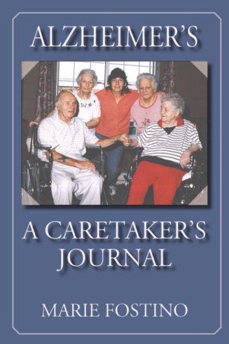 9781596635623: Alzheimer's: A Caretaker's Journal