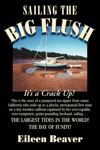 Stock image for Sailing the Big Flush for sale by ThriftBooks-Dallas