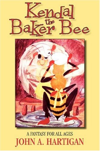 Stock image for Kendal the Baker Bee for sale by HPB-Ruby