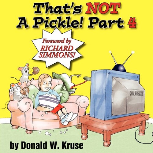 9781596638099: That's Not A Pickle! Part 4
