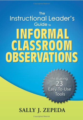 Stock image for The Instructional Leader's Guide to Informal Classroom Observations for sale by Better World Books