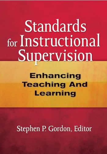 Stock image for Standards for Instructional Supervision: Enhancing Teaching and Learning for sale by Chiron Media