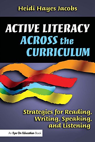 Beispielbild fr Active Literacy Across the Curriculum: Strategies for Reading, Writing, Speaking, and Listening zum Verkauf von SecondSale