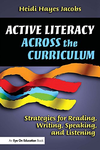 Imagen de archivo de Active Literacy Across the Curriculum: Strategies for Reading, Writing, Speaking, and Listening a la venta por SecondSale