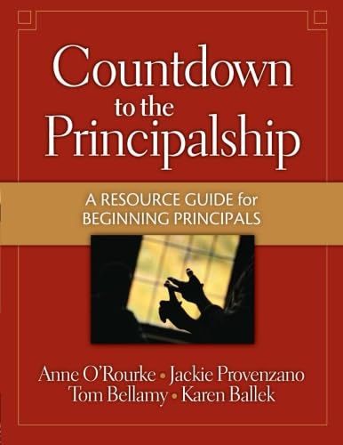 Imagen de archivo de Countdown to the Principalship : How Successful Principals Begin Their School Year a la venta por Better World Books