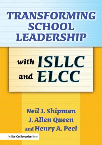 Beispielbild fr Transforming School Leadership with ISLLC and ELCC zum Verkauf von SecondSale