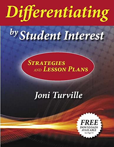 Stock image for Differentiating by Student Interest: Practical Lessons and Strategies for sale by Chiron Media