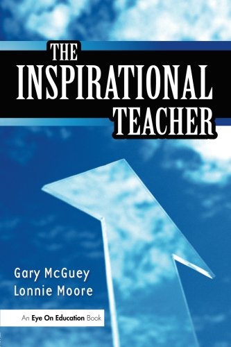 Stock image for The Inspirational Teacher for sale by Once Upon A Time Books