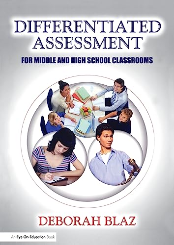 Stock image for Differentiated Assessment for Middle and High School Classrooms for sale by Better World Books: West