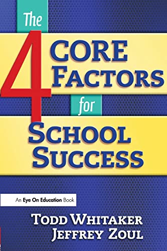 Beispielbild fr The 4 CORE Factors for School Success zum Verkauf von RiLaoghaire