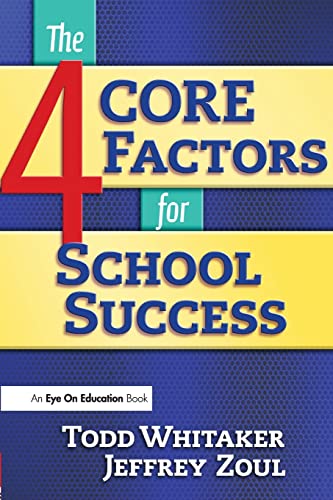 9781596670907: 4 CORE Factors for School Success
