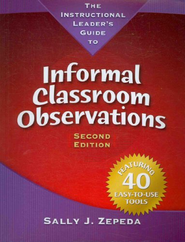 Stock image for The Instructional Leader's Guide to Informal Classroom Observations for sale by Better World Books: West