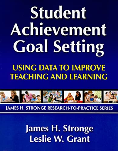 9781596671140: Student Achievement Goal Setting: Using Data to Improve Teaching and Learning