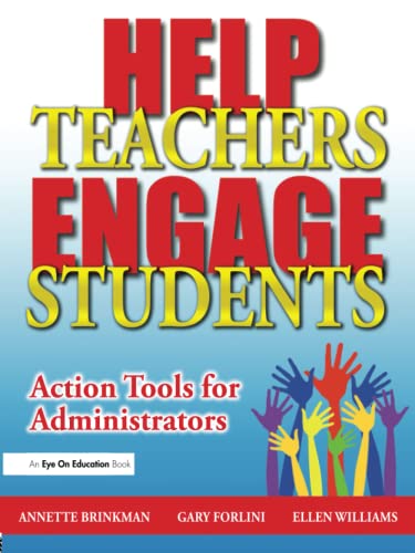 Beispielbild fr Help Teachers Engage Students : Action Tools for Administrators zum Verkauf von Better World Books