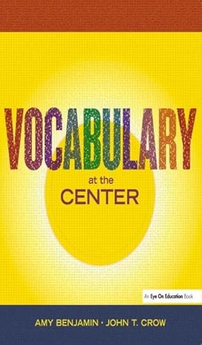Vocabulary at the Center (9781596671249) by Benjamin, Amy