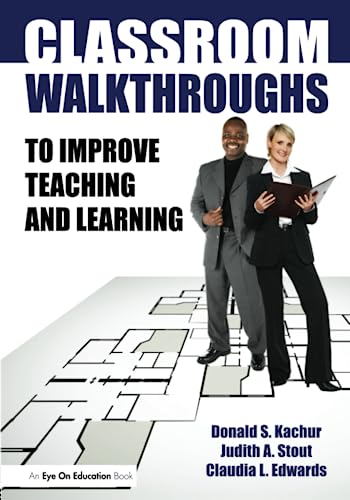 Stock image for Classroom Walkthroughs To Improve Teaching and Learning for sale by HPB-Red