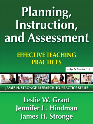 Imagen de archivo de Planning, Instruction, and Assessment (James H. Stronge Research-To-Practice) a la venta por BooksRun