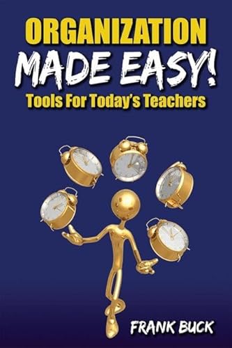 Beispielbild fr Organization Made Easy!: Tools For Today's Teachers zum Verkauf von Buyback Express