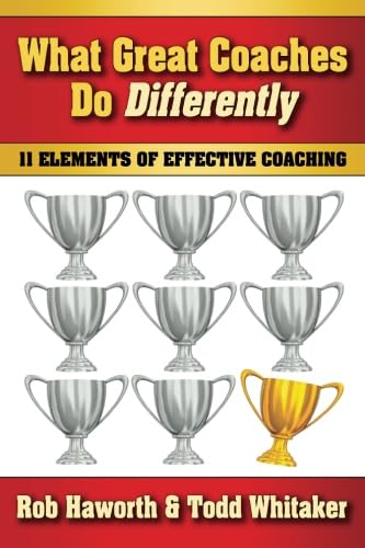 Stock image for What Great Coaches Do Differently: 11 Elements of Effective Coaching for sale by BooksRun