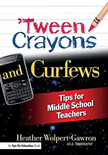 Beispielbild fr 'Tween Crayons and Curfews: Tips for Middle School Teachers zum Verkauf von Wonder Book