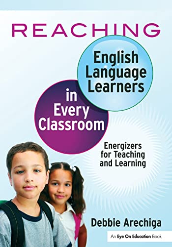 Imagen de archivo de Reaching English Language Learners in Every Classroom a la venta por Chiron Media