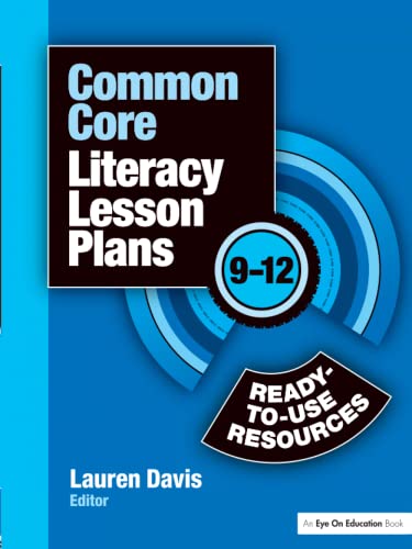 Stock image for Common Core Literacy Lesson Plans: Ready-to-Use Resources, 9-12 for sale by SecondSale