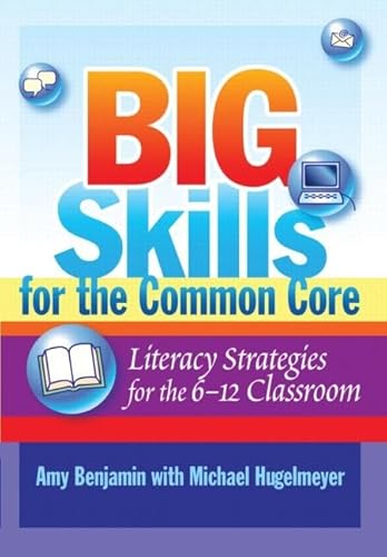 Beispielbild fr Big Skills for the Common Core: Literacy Strategies for the 6-12 Classroom zum Verkauf von Wonder Book