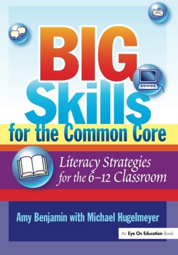9781596672314: Big Skills for the Common Core: Literacy Strategies for the 6-12 Classroom