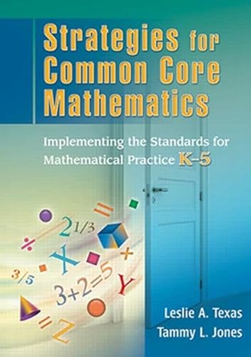 Beispielbild fr Strategies for Common Core Mathematics : Implementing the Standards for Mathematical Practice, K-5 zum Verkauf von Better World Books