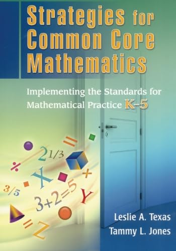 9781596672420: Strategies for Common Core Mathematics: Implementing the Standards for Mathematical Practice, K-5