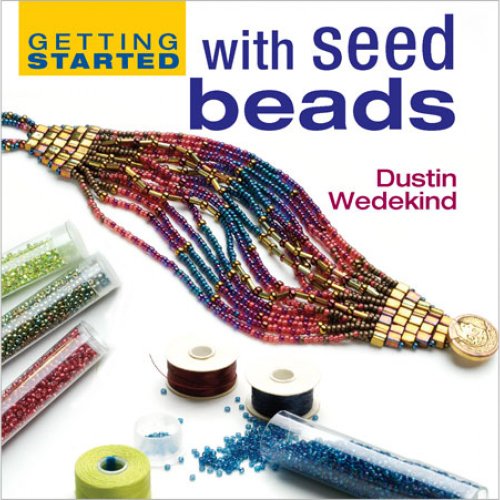 9781596680166: Getting Started with Seed Beads (Getting Started Series)