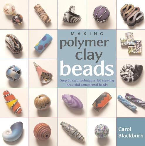 Stock image for Making Polymer Clay Beads for sale by SecondSale