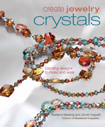 Imagen de archivo de Crystals : Dazzling Designs to Make and Wear a la venta por Better World Books