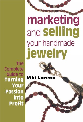 Beispielbild fr Marketing and Selling Your Handmade Jewelry zum Verkauf von SecondSale