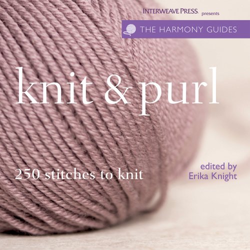9781596680562: Knit & Purl: 250 Stitches to Knit (Harmony Guides)