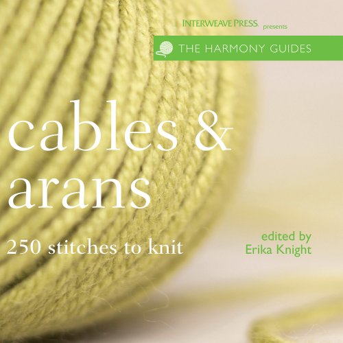 9781596680586: Cables & Arans: 250 Stitches to Knit (Harmony Guides)