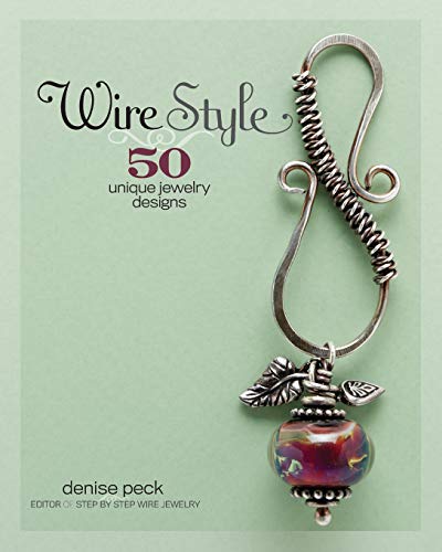 Beispielbild fr Wire Style: 50 Unique Jewelry Designs zum Verkauf von Jenson Books Inc