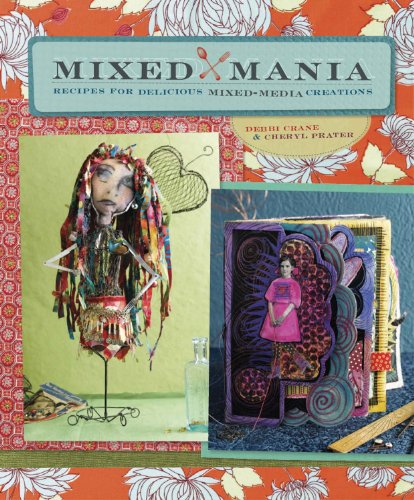 9781596680845: Mixed Mania: Recipes for Delicious Mixed Media Creations