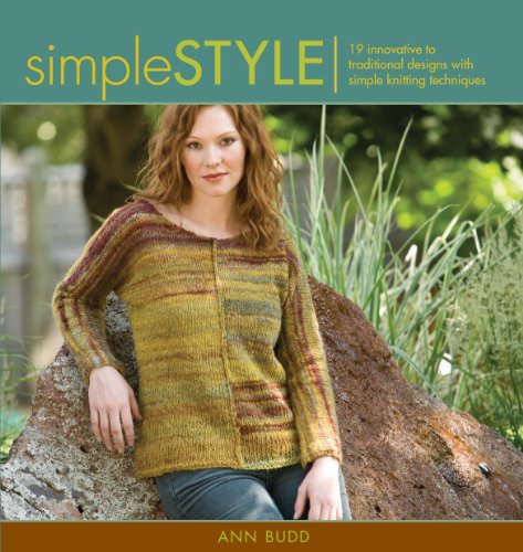 9781596680906: Simple Style: 19 Innovative to Traditional Designs with Simple Knitting Techniques (Style Series)