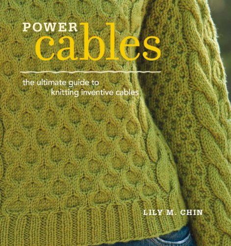 Beispielbild fr Power Cables : The Ultimate Guide to Knitting Inventive Cables zum Verkauf von Better World Books