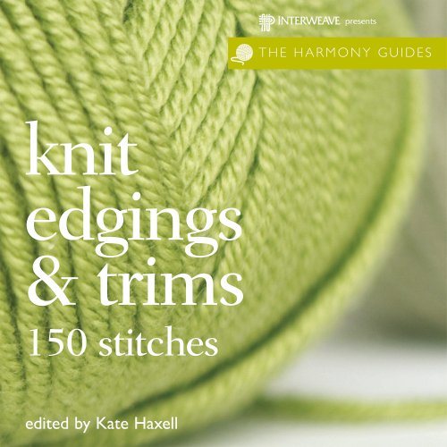 Stock image for Harmony Guides: Knit Edgings & Trims (The Harmony Guides) for sale by HPB-Diamond
