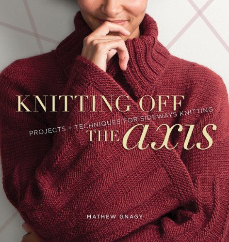 Imagen de archivo de Knitting Off the Axis: Projects and Techniques for Sideways Knitting a la venta por Jenson Books Inc