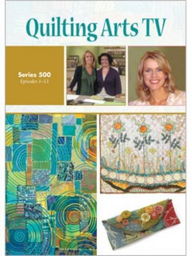 9781596683297: Quilting Arts TV Series 500 DVD [USA]