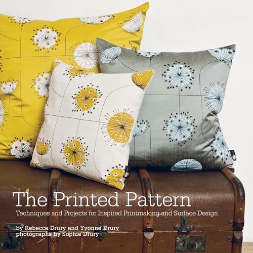 The Printed Pattern: Techniques and Projects for Inspired Printmaking and Surfac