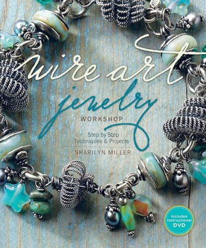 Stock image for Wire Art Jewelry Workshop: Step-by-Step Techniques and Projects for sale by SecondSale